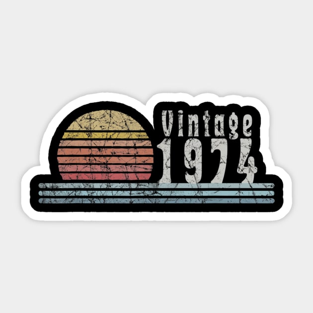 Vintage 1974 1974 Birthday Born In 1974 Sticker by semprebummer7